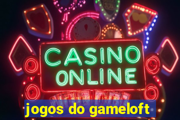 jogos do gameloft